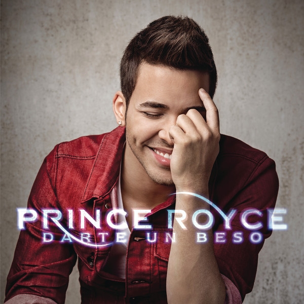 darte un beso专辑:darte un beso歌手:prince royceprince royce