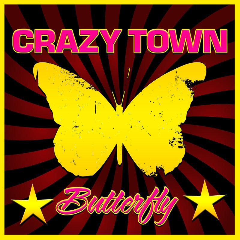 crazy town__高音质在线试听_butterfly歌词|歌曲