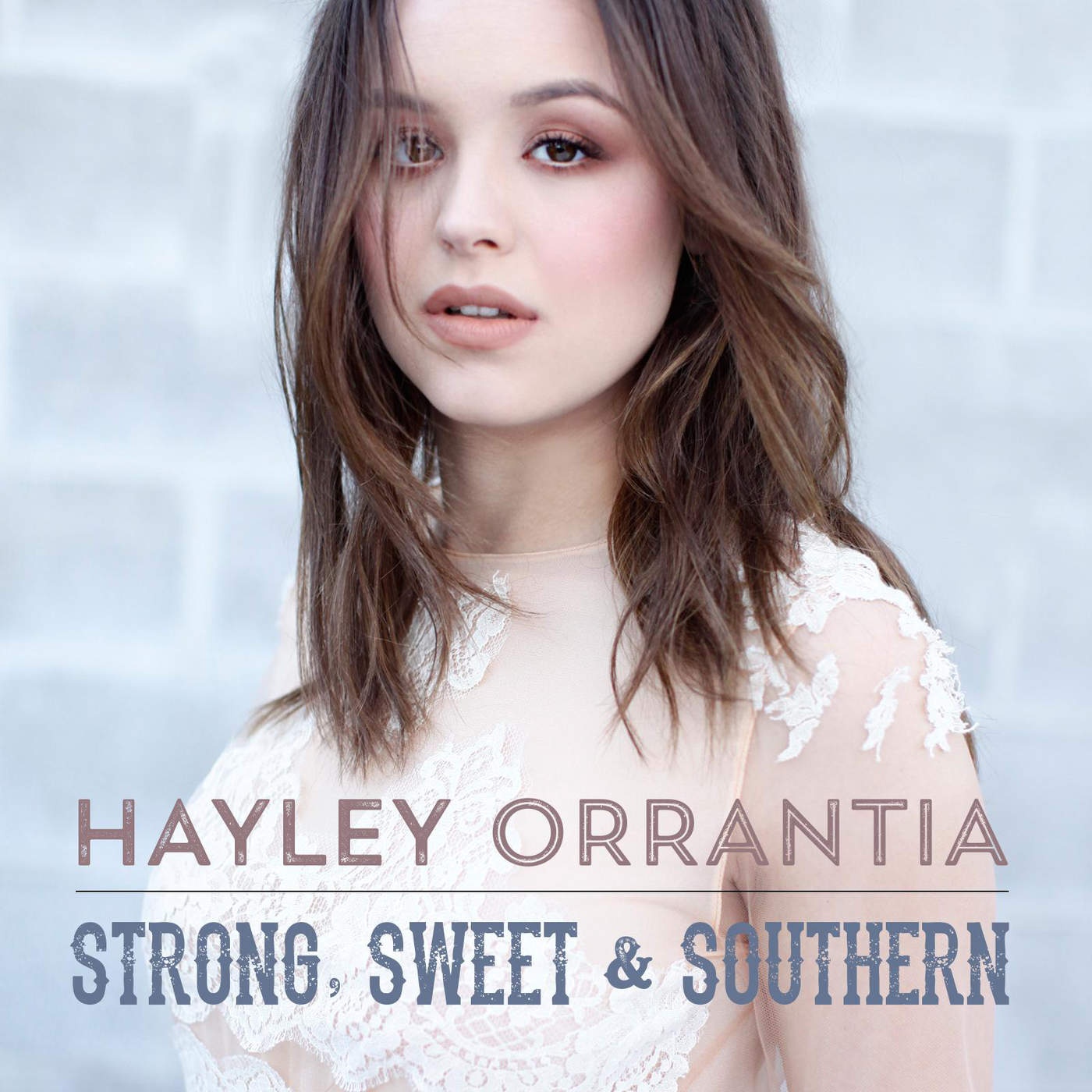 & southern_hayley orrantia__高音质在线试听_strong sweet &