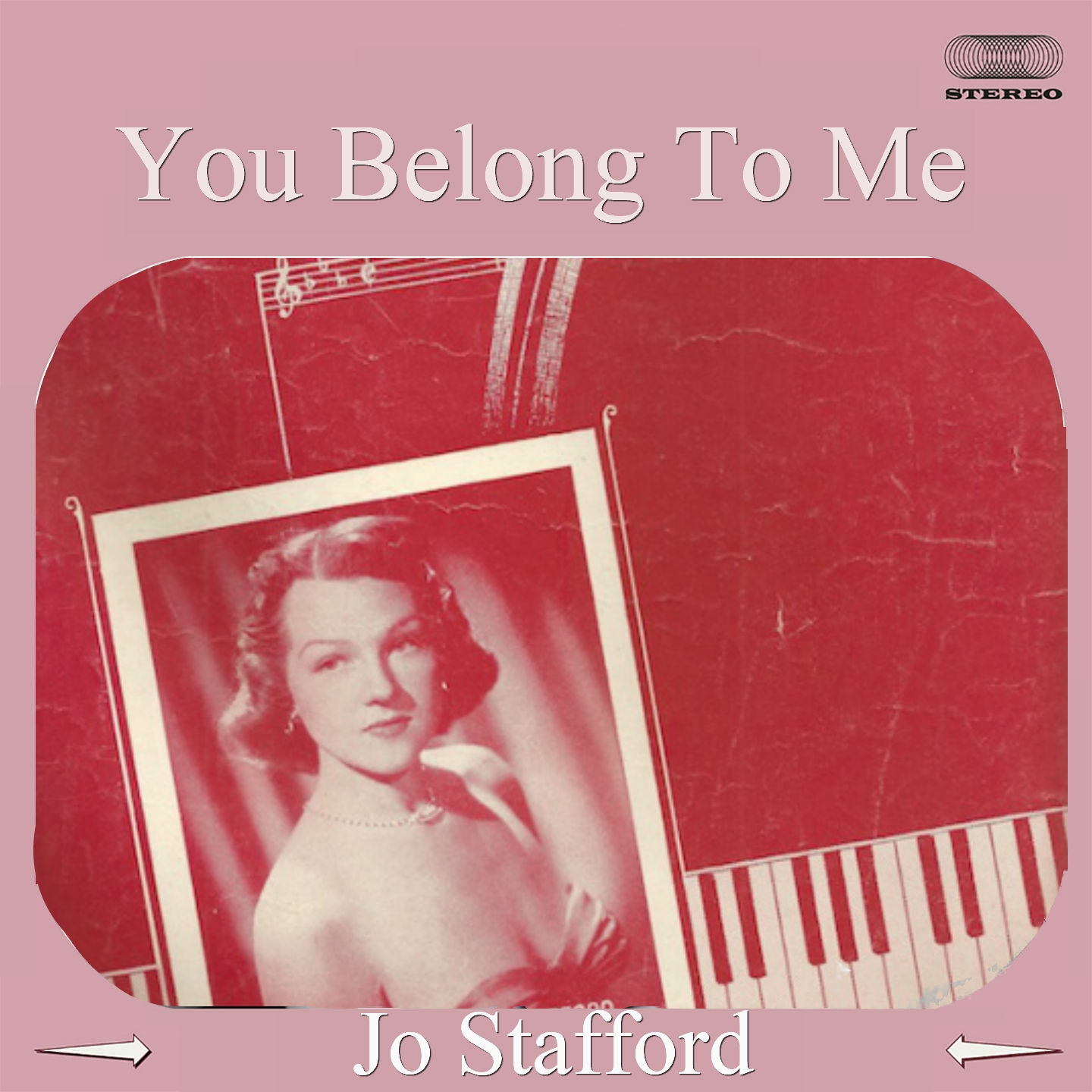 u belong to me_jo stafford__高音质在线试听_you belong to me歌词