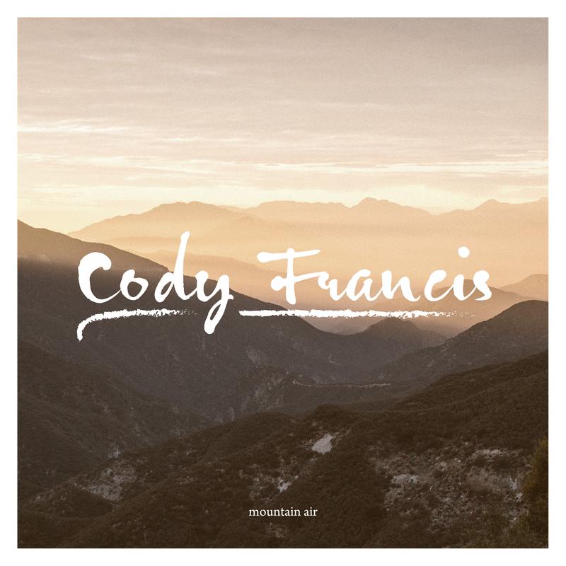 外部播放此歌曲>mountain air专辑:mountain air歌手:cody francis