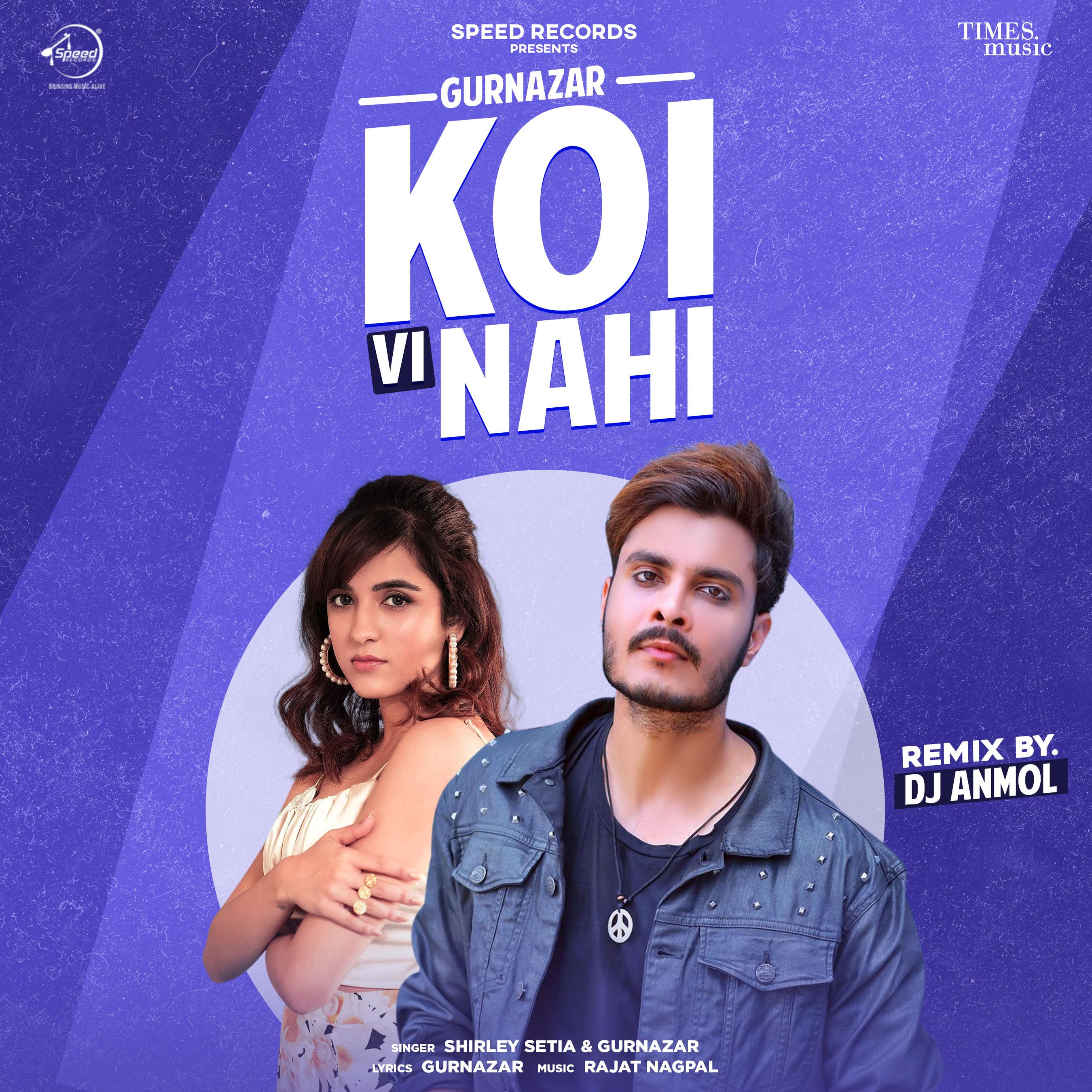 i vi nahi_gurnazar_shirley setia__高音质在线试听_koi vi nahi歌词