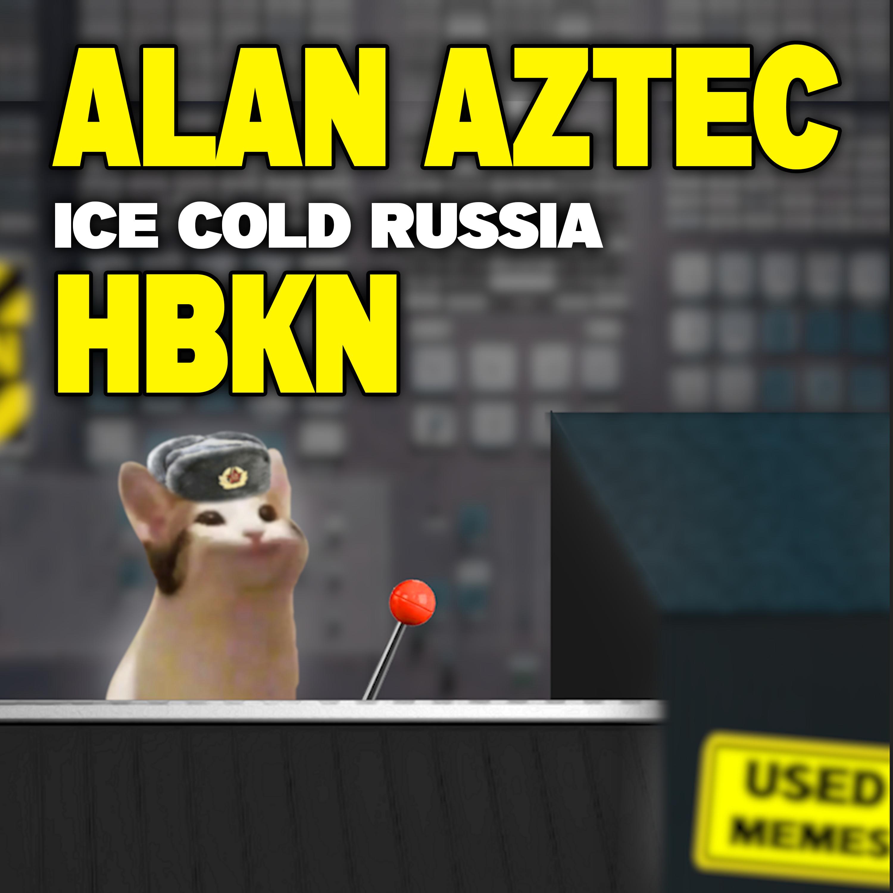 d russia_alan aztec__高音质在线试听_ice cold russia歌词|歌曲下载