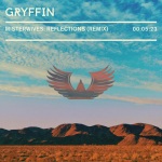 Reflections (Gryffin Remix)