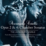 Arcangelo Corelli: Opus 2 & 4: Chamber Sonatas