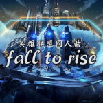fall to rise
