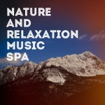 Nature and Relaxation Music Spa