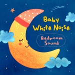 宝宝情境白噪音: 婴儿助眠环境音效ASMR