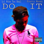 Do It (feat. Pretty Money) [Explicit]