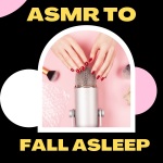 ASMR To Fall Asleep