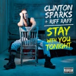 Stay With You Tonight (Explicit)