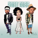 Post to Be(feat. Chris Brown & Jhene Aiko) (Explicit)