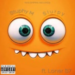 Slurpy (feat. Stuphy m & Loner b7)(Explicit)