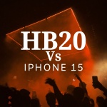 Hb20 Vs Iphone 15 (Explicit)