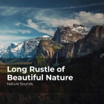 Long Rustle of Beautiful Nature