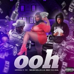 Ooh (feat. Smurphzilla & Lil Mike Too Real)