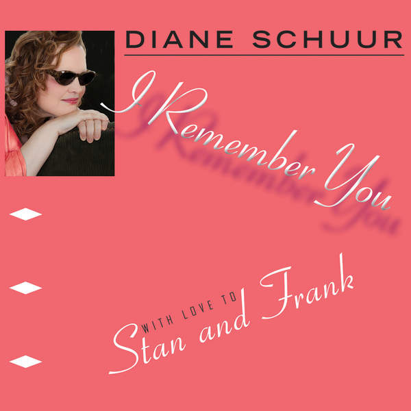 i remember you_diane schuur_高音質在線試聽_i remember you歌詞