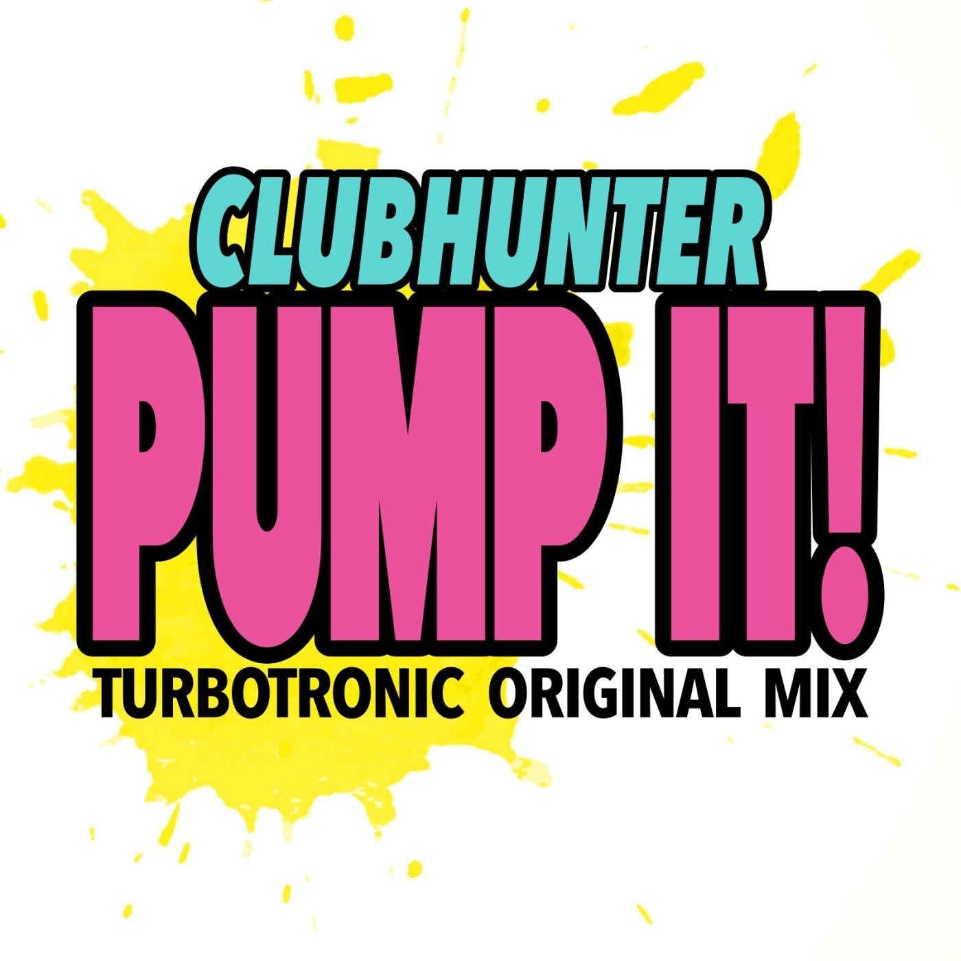 (turbotronic extended mix)_clubhunter_高音質在線試聽_pump it!