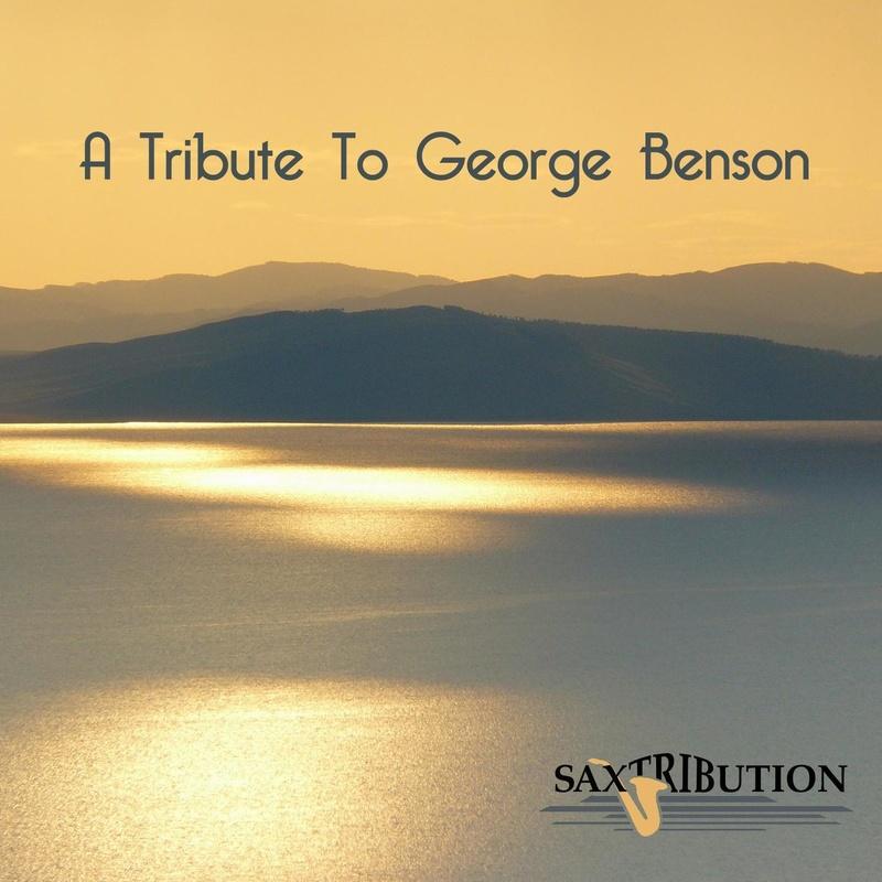 歌曲>saxtribution - one like you專輯:a tribute to george benson