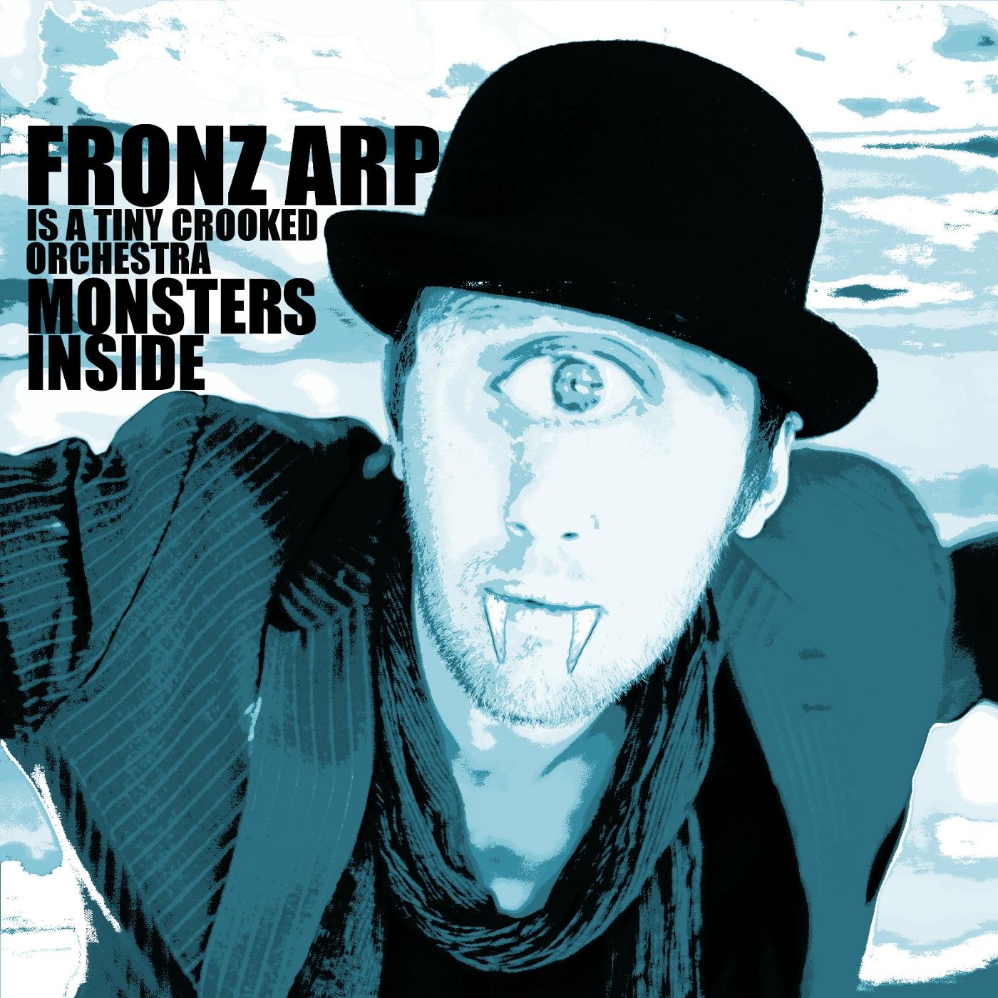 monsters inside_fronz arp_高音質在線試聽_monsters inside歌詞