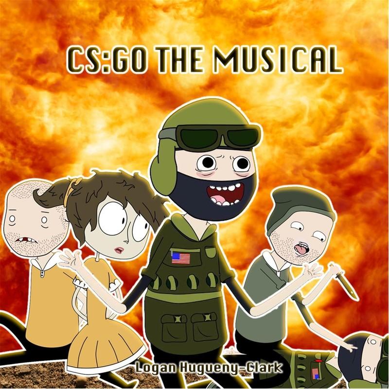 cs:go (the musical)_logan hugueny-clark_高音質在線試聽_cs:go (th