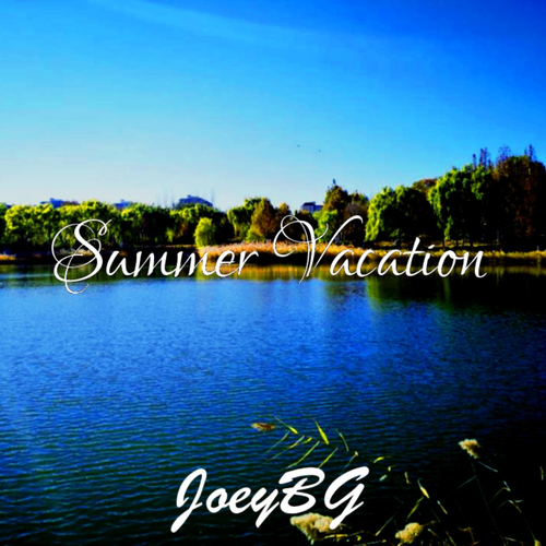 er vacation_joeybg__高音質在線試聽_joeybg - summer vacation歌詞