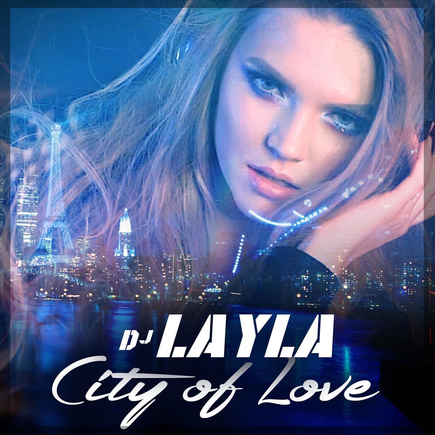 djlaylacityoflove