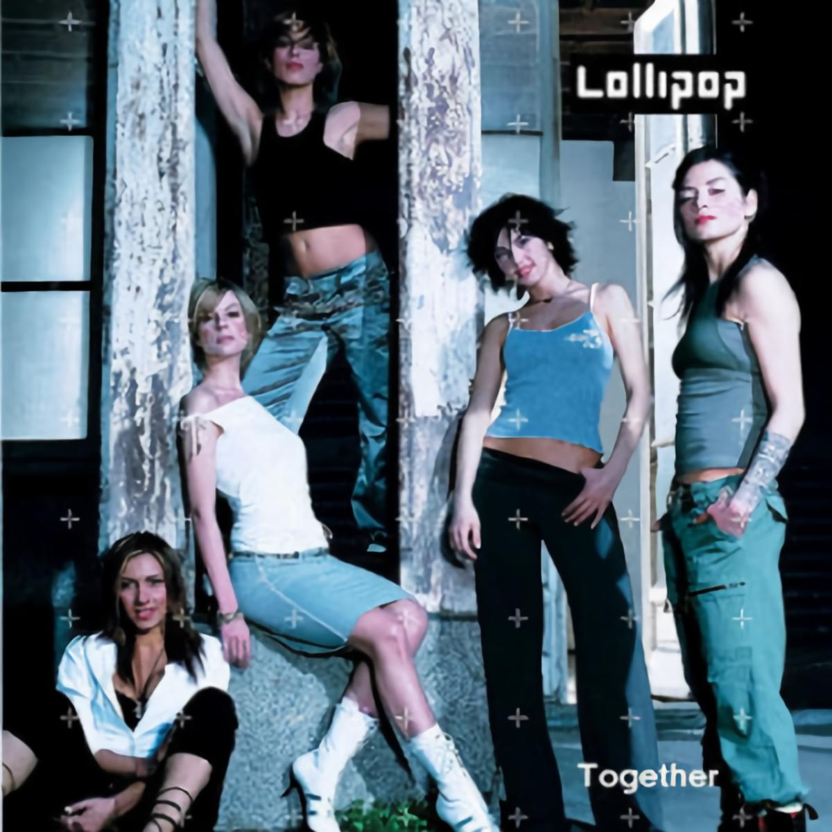 lollipop - always got your back專輯:together歌手:lollipopalways