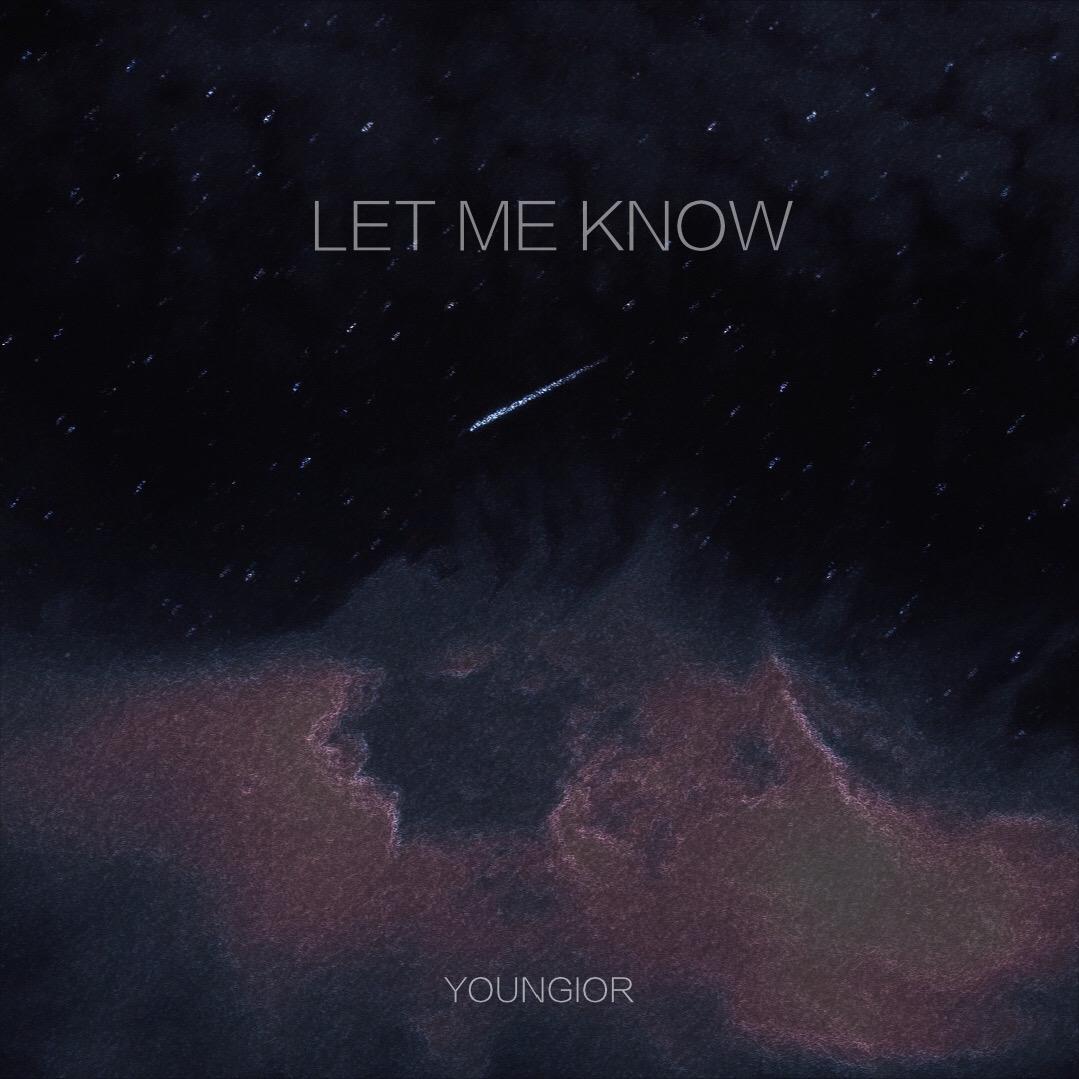 et me know_youngior__高音质在线试听_let me kn