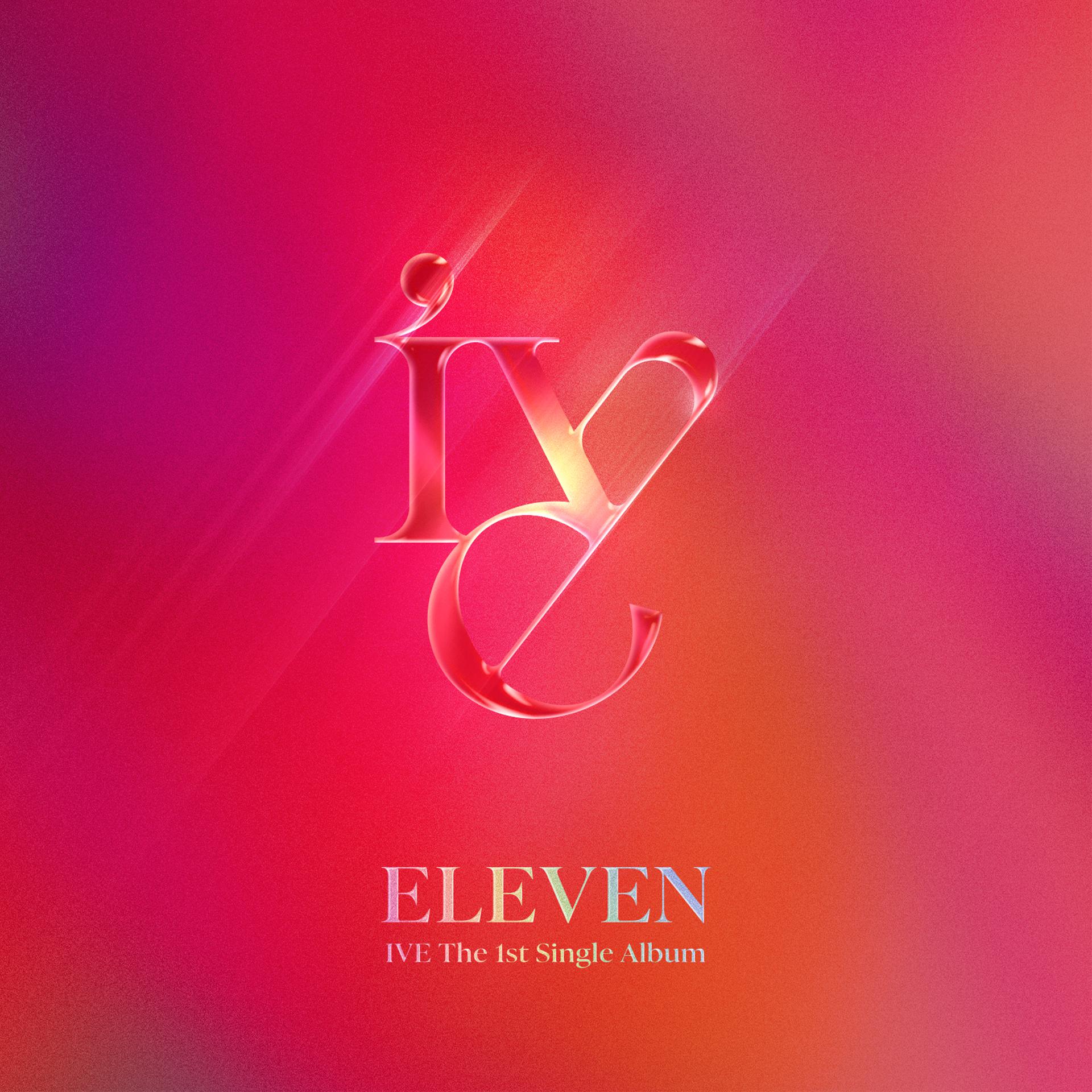 eleven_ive_高音质在线试听_eleven歌词|歌曲下载_酷狗音乐