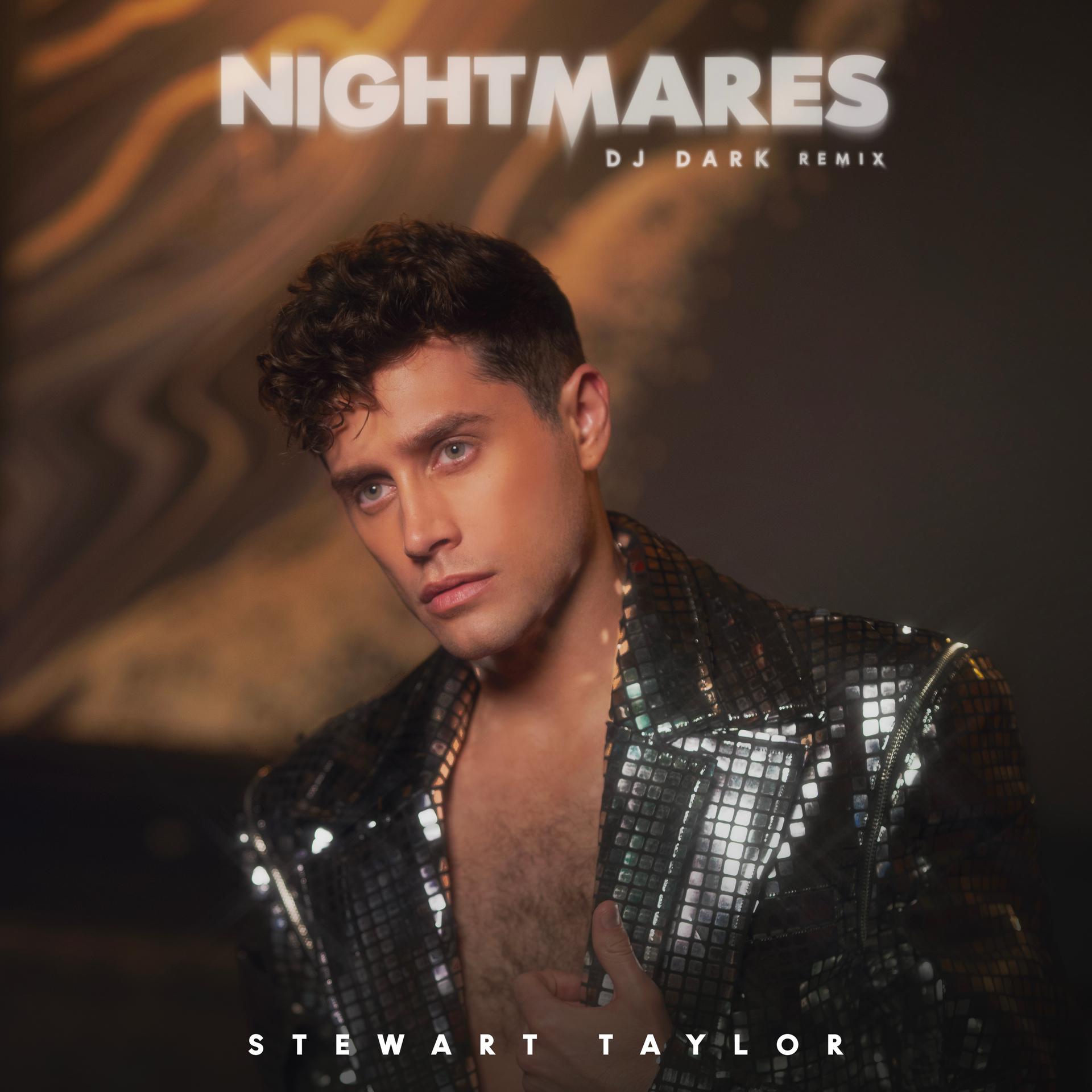 stewarttaylornightmaresdjdarkremix