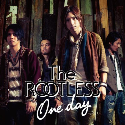 One Day The Rootless 高音质在线试听 One Day歌词 歌曲下载 酷狗音乐